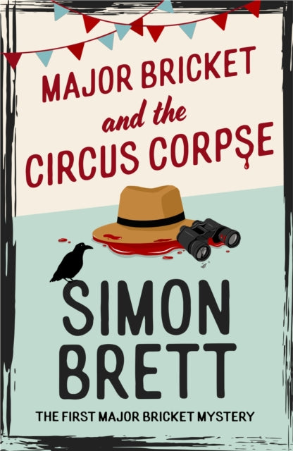 Major Bricket and the Circus Corpse by Simon Brett - Paperback book