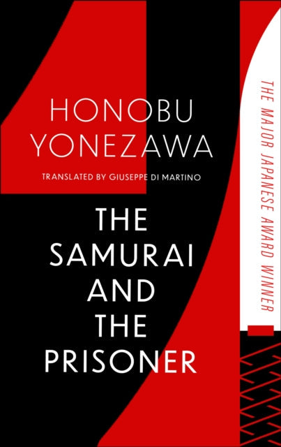 The Samurai and the Prisoner by Honobu Yonezawa - Paperback book