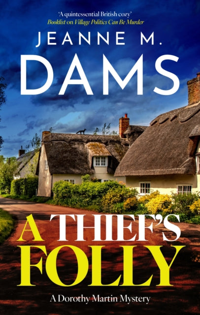 Book Cover of A Thief's Folly by Jeanne M. Dams (Hardcover)