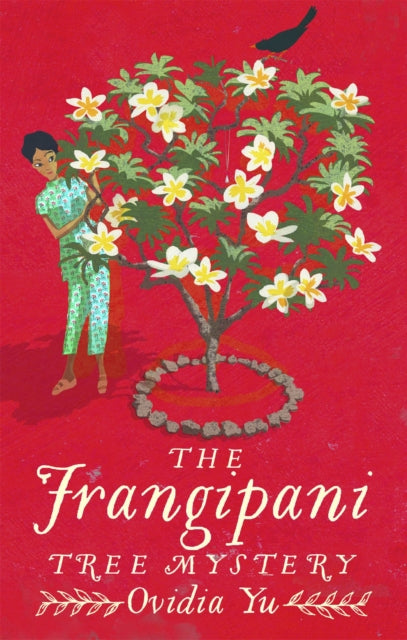 book cover of The Frangipany Tree Mystery by Ovidia Yu (Paperback)