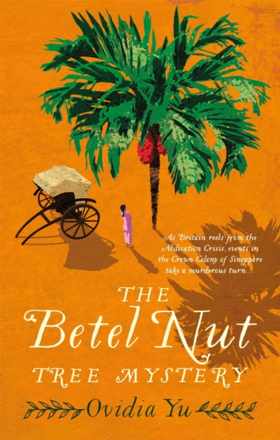 book cover of The Betel Nut Tree Mystery by Ovidia Yu (Paperback)