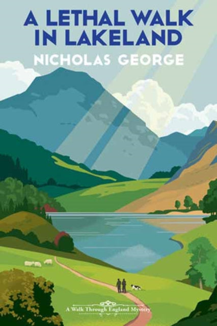 A Lethal Walk in Lakeland by Nicholas George - Paperback book