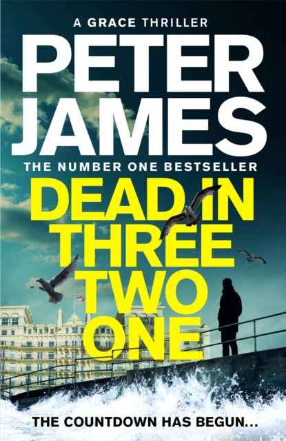 Book Cover of Dead in Three Two One by Peter James (Hardcover)