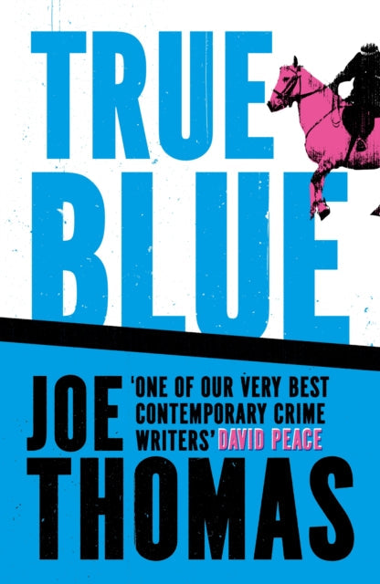 True Blue by Joe Thomas - Hardcover book