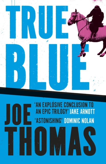 Book cover of 'True Blue' by Joe Thomas with a pink horse and rider illustration.