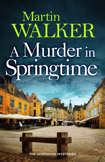 A Murder in Springtime by Martin Walker (Hardcover)