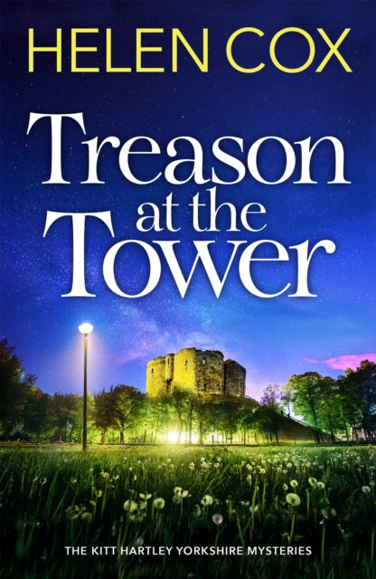 Book Cover of Treason at the Tower by Helen Cox (Hardcover)