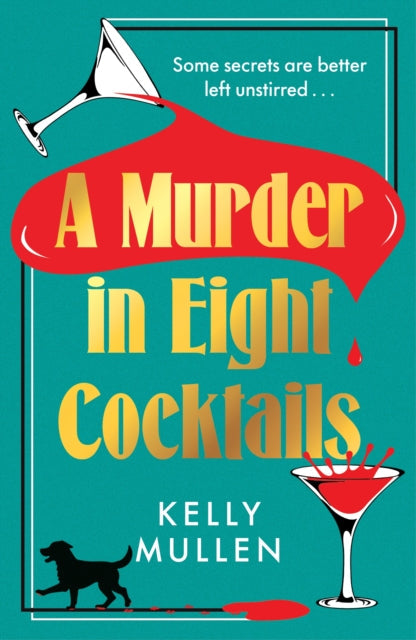 A Murder in Eight Cocktails by Kelly Mullen - Hardcover book