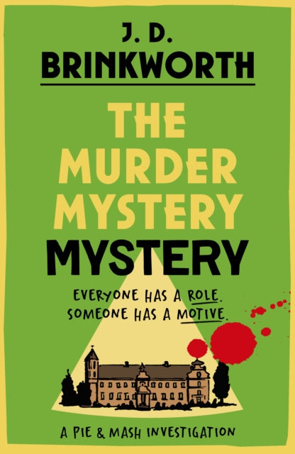 Book Cover of The Murder Mystery Mystery by J. D. Brinkworth (Hardcover)