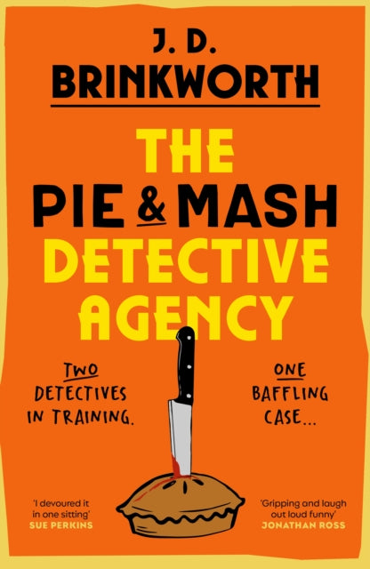 The Pie & Mash Detective Agency by J. D. Brinkworth (Hardcover)