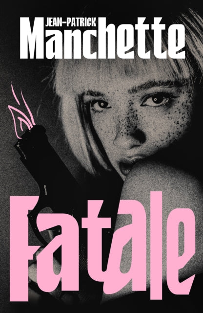 Fatale by Jean-Patrick Manchette (Paperback)