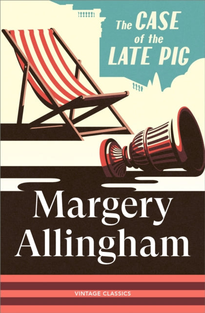 book cover of The Case of the Late Pig by Margery Allingham (Paperback)