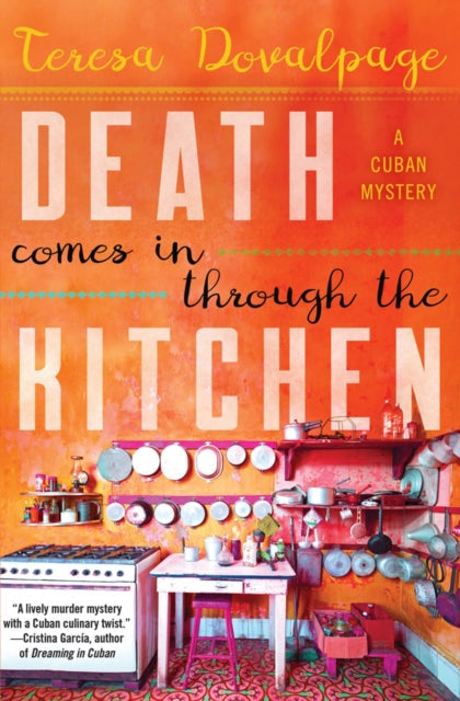 Death Comes Through the Kitchen by Teresa Dovalpage - Paperback