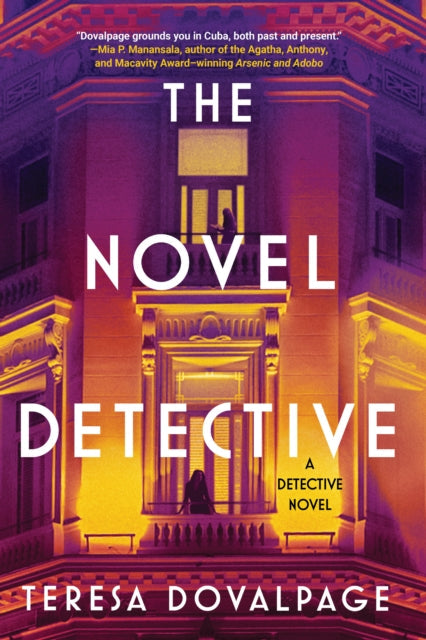 Book Cover of The Novel Detective by Teresa Dovalpage (Hardcover)