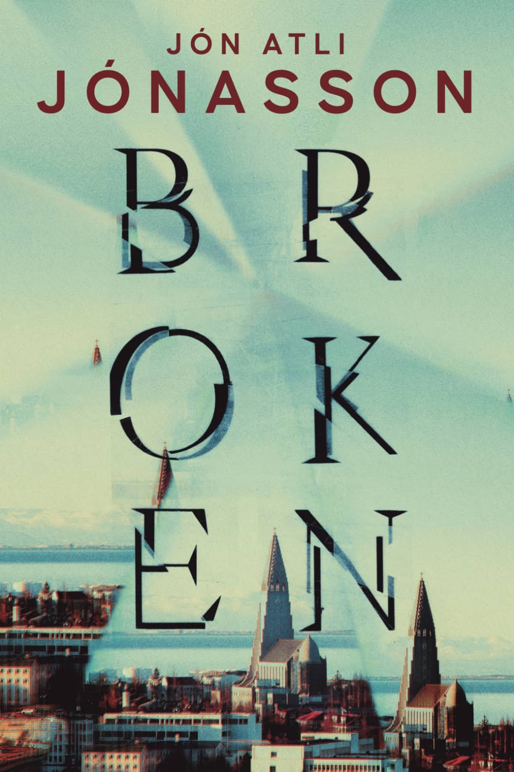 Broken by Jon Atli Jonasson - Hardcover book