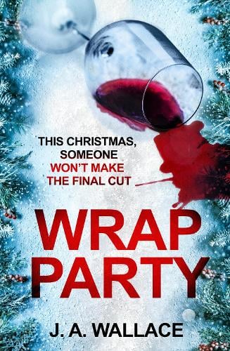 Book Cover of Wrap Party by J. A. Wallace (Paperback)