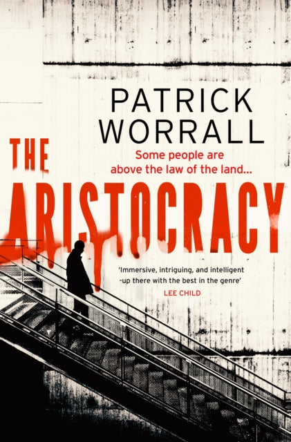 book cover of The Aristocracy by Patrick Worrall (Hardcover)