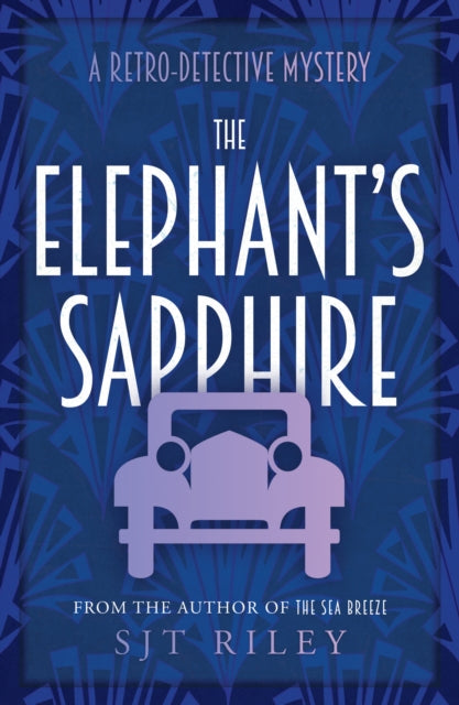 The Elephant's Sapphire by S. J. T. Riley (Paperback)