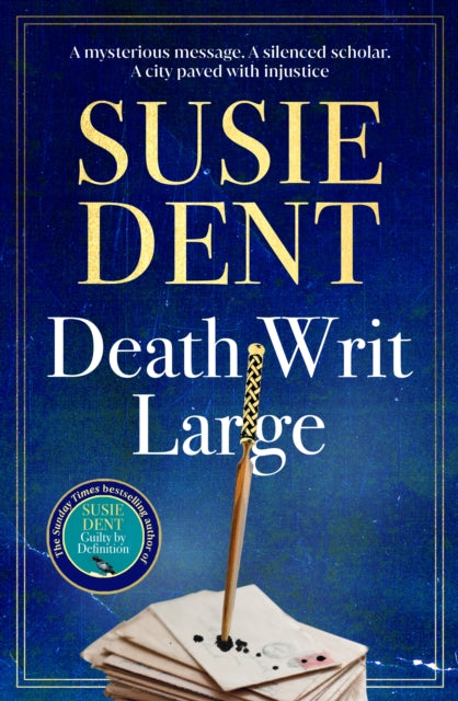 Book cover of 'Death Writ Large' by Susie Dent with a blue background and a quill on top.