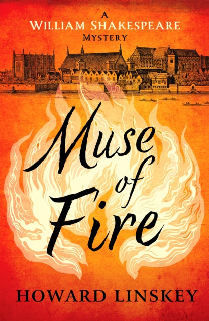 Muse of Fire by Howard Linskey (Hardcover)
