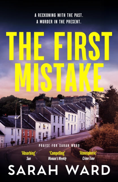 Book Cover of The First Mistake by Sarah Ward (Paperback)