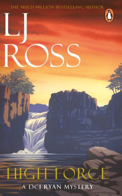 Book cover of 'High Force' by LJ Ross featuring a waterfall and landscape.