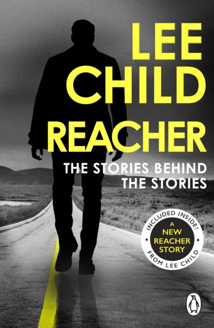 book cover of Reacher: The Stories Behind the Stories by Lee Child (Paperback)