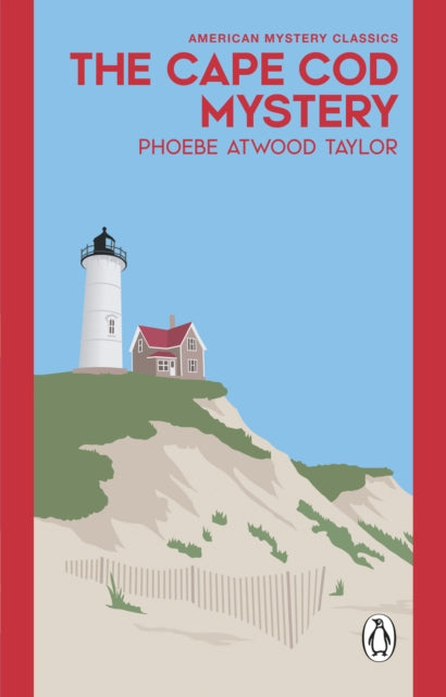 Book Cover of The Cape Cod Mystery by Phoebe Atwood Taylor (Paperback)