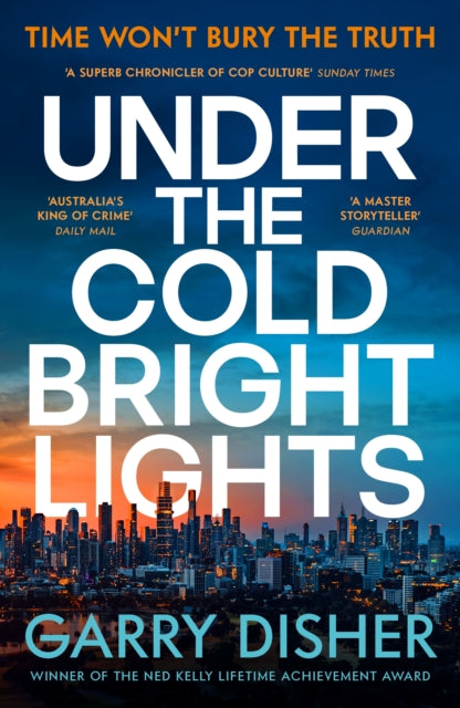 book cover of Under the Cold Bright Lights by Garry Disher (Paperback)