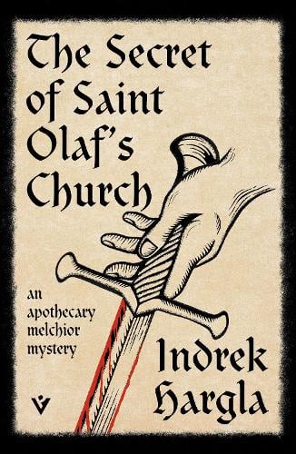 The Secret of Saint Olaf’s Church by Indrek Hargla - Paperback book