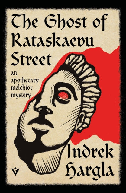 Book Cover of The Ghost of Rataskaevu Street by Indrek Hargla (Paperback)