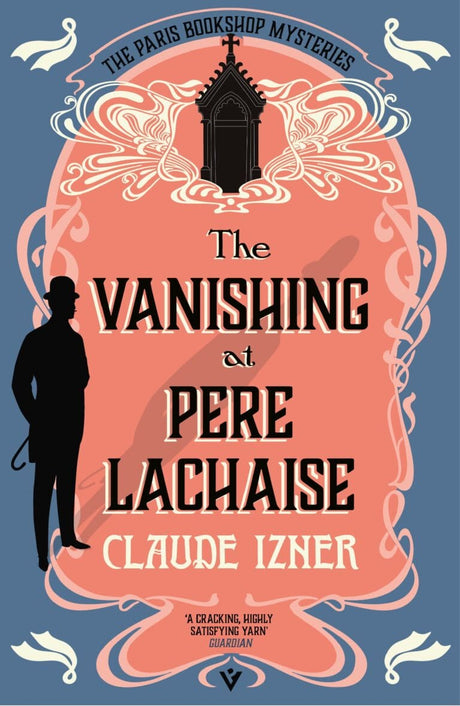 The Vanishing at Père-Lachaise by Claude Izner (Paperback)