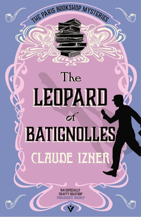 Book Cover of The Leopard of Batignolles by Claude Izner (Paperback)
