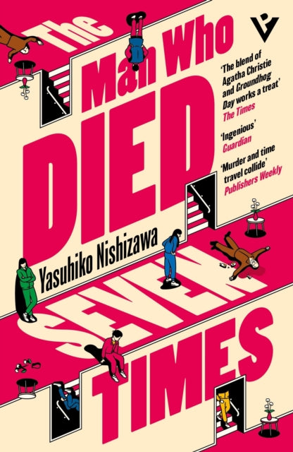 Book cover of 'The Man Who Died All Times' by Yasuhiro Nishizawa with a stylized illustration of a crime scene.
