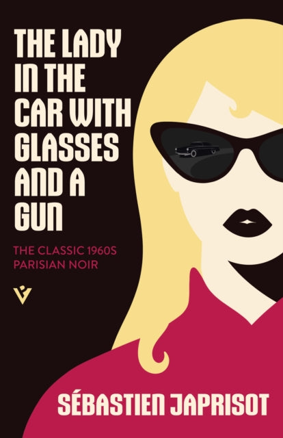 Book cover for 'The Lady in the Car with Glasses and a Gun' by Sébastien Japrisot.