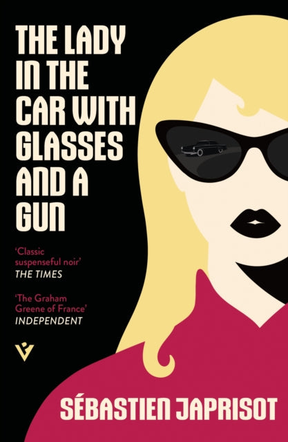 Book Cover of The Lady in the Car with Glasses and a Gun by Sebastien Japrisot (Paperback)