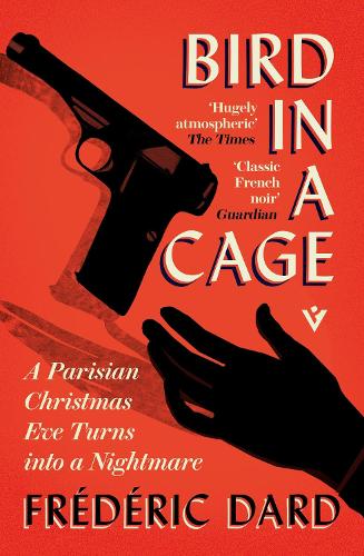 Book Cover of Bird in a Cage by Frederic Dard (Paperback)
