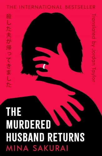 Book cover for 'The Murdered Husband Returns' by Mina Sakurai.