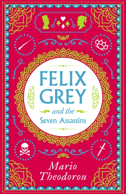 Book Cover of Felix Grey and the Seven Assassins by Mario Theodorou (Paperback)