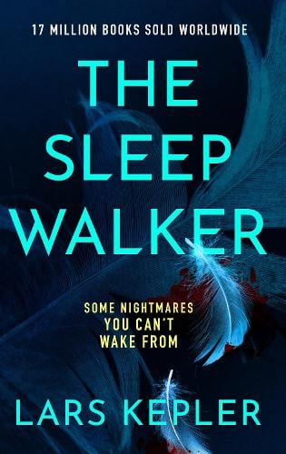 The Sleepwalker by Lars Kepler - Hardcover book