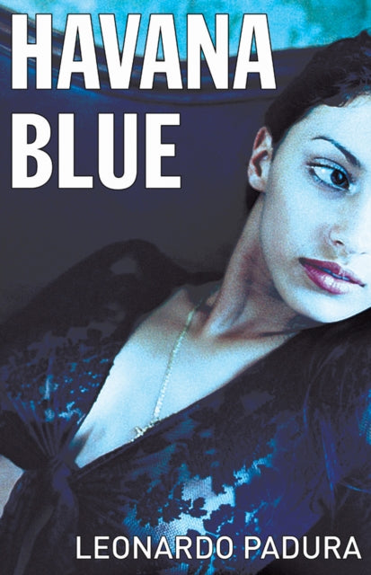 Havana Blue by Leonardo Padura - Paperback book