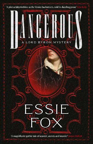 Dangerous by Essie Fox - Hardcover