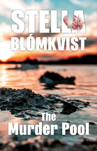 Book cover of 'The Murder Pool' by Stella Blömkvist with a sunset over water and rocks.