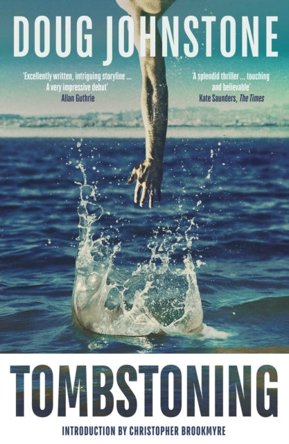 Tombstoning by Doug Johnstone (Paperback)