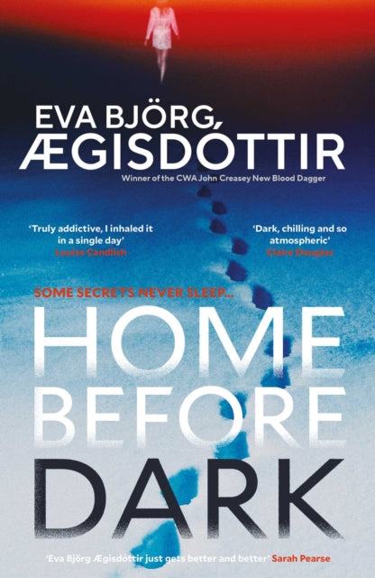 book cover of Home Before Dark by Eva Bjorg Aegisdottir (Paperback)