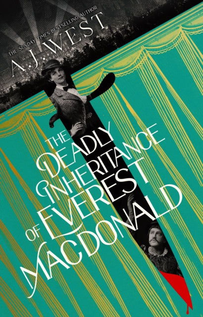 Book Cover of The Deadly Inheritance of Everest Macdonald by A. J. West (Hardcover)